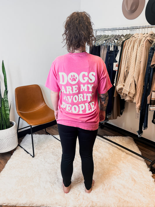 Dogs are my Favorite People Tee- LAST ONE